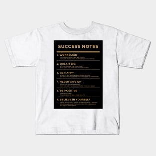 Motivational - Succes Notes Kids T-Shirt